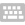 Keyboard shortcuts